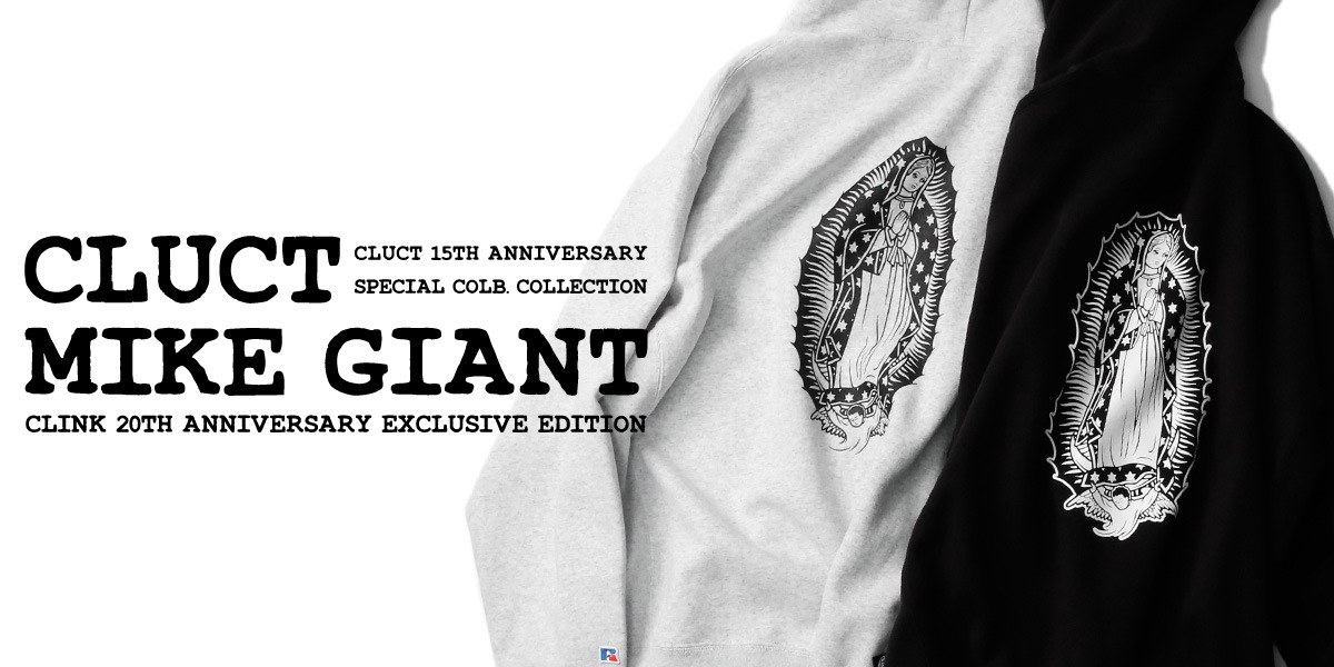 CLUCT × MIKE GIANT × RUSSELL